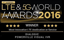 Dialogic Powerville Visual IVR - WINNER - Most Innovative LTE Application or Service LTE & 5G World Awards 2016