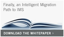 Finally, an intelligent migration path to IMS
